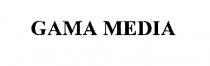 GAMA MEDIA