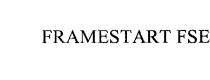 FRAMESTART FSE