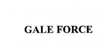GALE FORCE