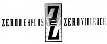 ZEROWEAPONS Z2 ZEROVIOLENCE