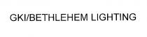 GKI/BETHLEHEM LIGHTING