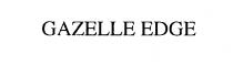 GAZELLE EDGE