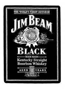 THE WORLD'S FINEST BOURBON JIM BEAM BLACK SOUR MASH KENTUCKY STRAIGHT BOURBON WHISKEY AGED 8 YEARS 86 PROOF BEAM FORMULA B A STANDARD SINCE 1795
