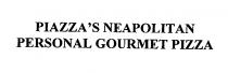 PIAZZA'S NEAPOLITAN PERSONAL GOURMET PIZZA