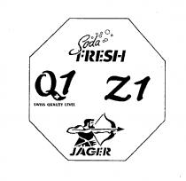 SODA FRESH Q1 SWISS QUALITY LEVEL Z1 JAGER