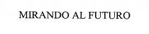 MIRANDO AL FUTURO