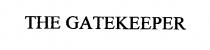 THE GATEKEEPER