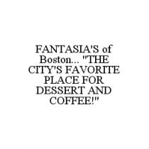 FANTASIA'S OF BOSTON... 