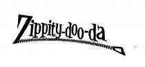 ZIPPITY-DOO-DA