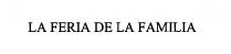 LA FERIA DE LA FAMILIA
