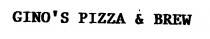 GINO'S PIZZA & BREW