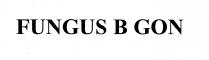 FUNGUS B GON