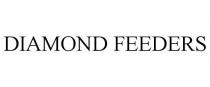 DIAMOND FEEDERS