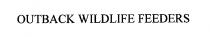 OUTBACK WILDLIFE FEEDERS