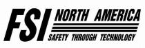 FSI NORTH AMERICA SAFETY THROUGH TECHNOLOGY