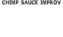 CHIMP SAUCE IMPROV