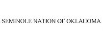 SEMINOLE NATION OF OKLAHOMA