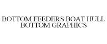 BOTTOM FEEDERS BOAT HULL BOTTOM GRAPHICS