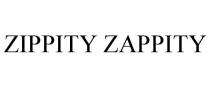 ZIPPITY ZAPPITY