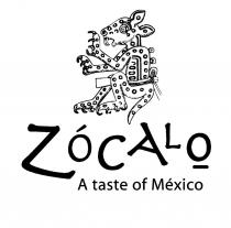 ZCALO A TASTE OF MEXICO