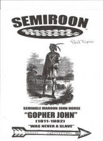 SEMIROON PHIL FIXICO SEMINOLE MAROON JOHN HORSE 