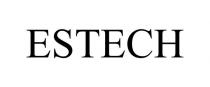 ESTECH