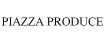 PIAZZA PRODUCE