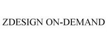 ZDESIGN ON-DEMAND