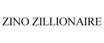 ZINO ZILLIONAIRE
