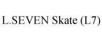 L.SEVEN SKATE (L7)