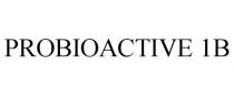 PROBIOACTIVE 1B