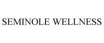 SEMINOLE WELLNESS