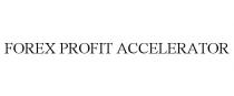 FOREX PROFIT ACCELERATOR