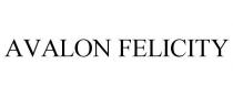 AVALON FELICITY