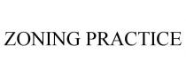 ZONING PRACTICE