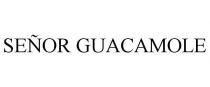SEOR GUACAMOLE