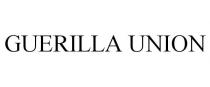 GUERILLA UNION