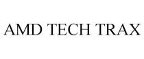 AMD TECH TRAX
