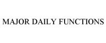 MAJOR DAILY FUNCTIONS