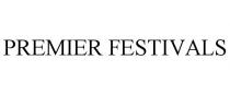 PREMIER FESTIVALS