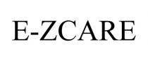 E-ZCARE