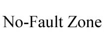NO-FAULT ZONE