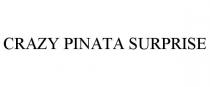 CRAZY PINATA SURPRISE