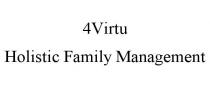 4VIRTU HOLISTIC FAMILY MANAGEMENT