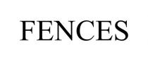 FENCES