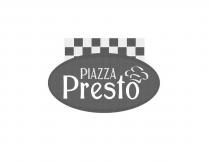 PIAZZA PRESTO