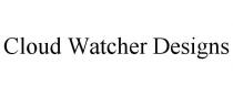 CLOUD WATCHER DESIGNS