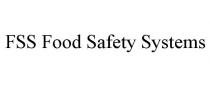 FSS FOOD SAFETY SYSTEMS