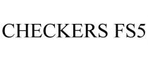 CHECKERS FS5