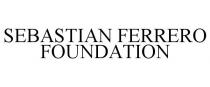 SEBASTIAN FERRERO FOUNDATION